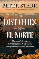 Book, The Lost Cities of El Norte by Peter Stark